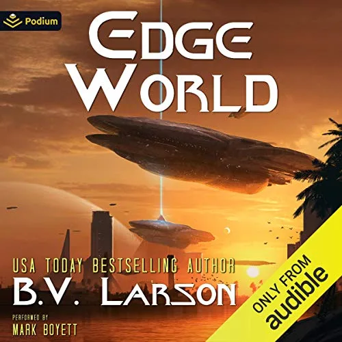 Edge World By B. V. Larson